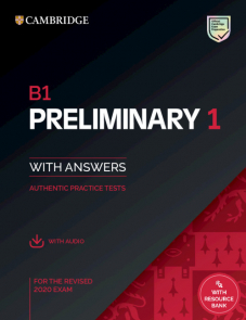 B1 Preliminary 1 for the Revised 2020 Exam Std.Bk w ans.w Audio w Resource Bank
